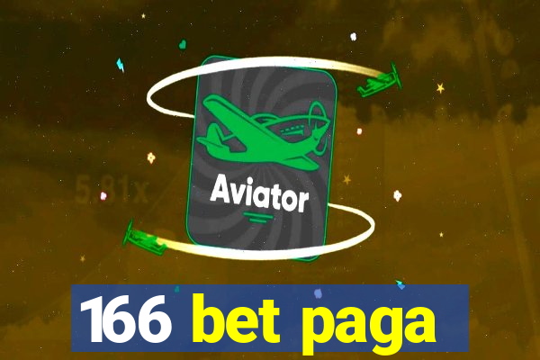 166 bet paga